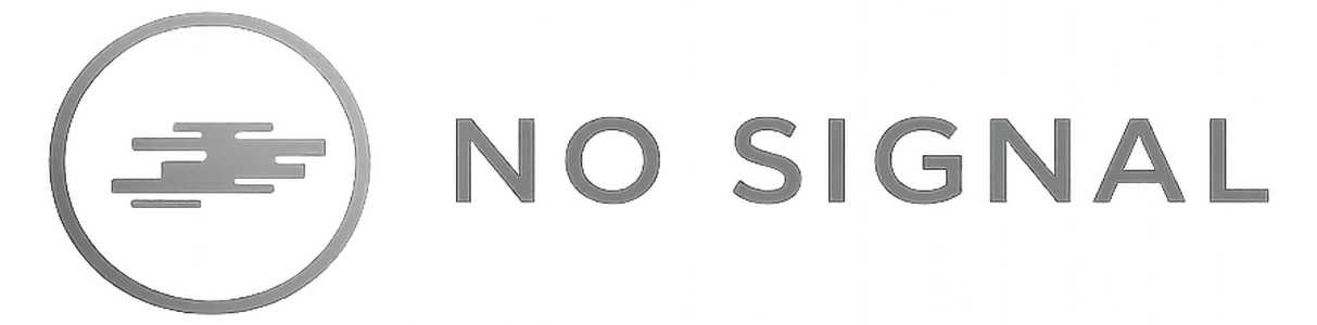 No Signal